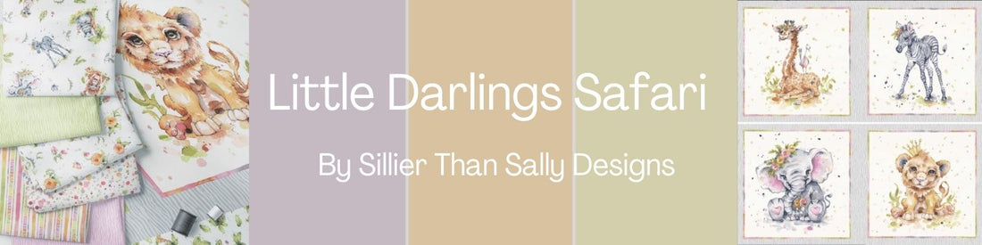 Little Darlings Safari by Sillier Than Sally Designs